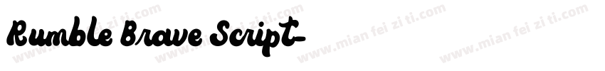 Rumble Brave Script字体转换